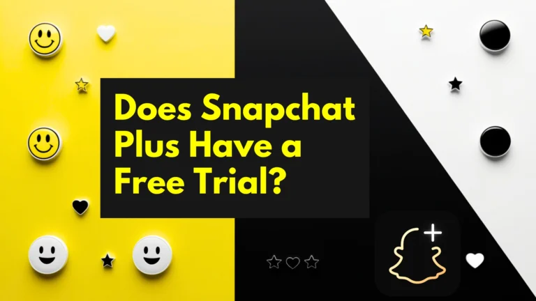 Does Snapchat Plus Have a Free Trial